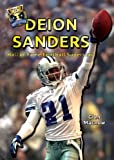 Deion Sanders: Hall of Fame Football Superstar (Hall of Fame Sports Greats)
