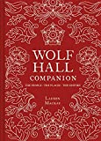 Wolf Hall Companion