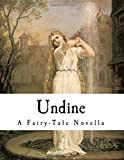 Undine: A Fairy-Tale Novella