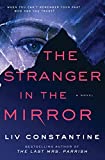 The Stranger in the Mirror: A Novel