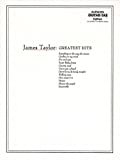 James Taylor: Greatest Hits- Complete Solos, Authentic Guitar-Tab Edition