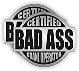 Bad Ass Crane Operator Hard Hat Sticker / Helmet Decal Label Lunch Tool Box