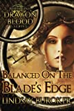 Balanced on the Blade's Edge (Dragon Blood)