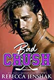 Bad Crush (Campus Nights Book 2)