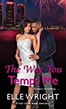 The Way You Tempt Me (Pure Talent Book 1)