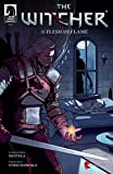 Witcher: Of Flesh and Flame  #1 (The Witcher)
