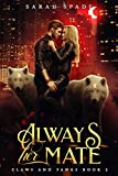 Always Her Mate: a Rejected Mates Shifter Romance (Claws and Fangs Book 2)