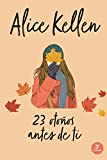 23 otoños antes de ti (Volver a ti nº 2) (Spanish Edition)
