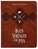 Daily Strength for Men: A 365-Day Devotional (Faux Leather)  Inspirational Words of Wisdom for Men Who Seek to Draw Strength from Gods Word, Great Gift for Men, Fathers Day, Birthdays, and More