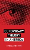 Conspiracy Theory in America (Discovering America)