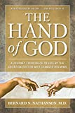 The Hand of God: A Journey from Death to Life by The Abortion Doctor Who Changed His Mind