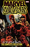 Marvel Zombies: The Complete Collection Vol. 3: The Complete Collection Volume 3