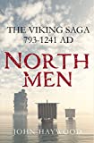 Northmen: The Viking Saga, AD 793-1241