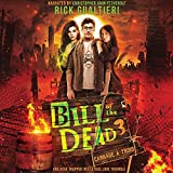 Carnage À Trois: Bill of the Dead, Book 3