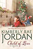 Child of Love: A Christian Romance (We Three Kings Book 2)