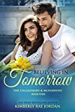 Believing in Tomorrow: A Christian Romance (The Callaghans & McFaddens Book 4)