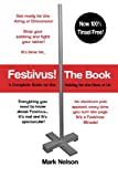 Festivus The Book: A Complete Guide to the Holiday for the Rest of Us