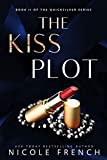 The Kiss Plot (Quicksilver Book 2)