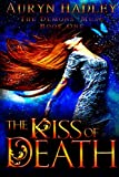 The Kiss of Death (The Demons' Muse)