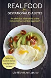 Real Food for Gestational Diabetes: An Effective Alternative to the Conventional Nutrition Approach