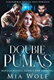 Double Pumas: Paranormal Menage Boss Romance (Menage Dating Agency for Shifters)