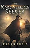 The Knowledge Seeker: (YA Dystopian Novel)