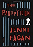 The Panopticon: A Novel by Jenni Fagan (2013-07-23)