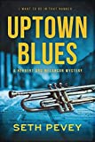 Uptown Blues: A Thrilling New Orleans Mystery (Herbert and Melancon Book 5)