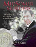 Midsomer Murders: The Making of an English Crime Classic