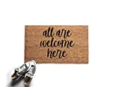 All Are Welcome Here Doormat - 18 Inch by 30 Inch Outdoor Coir Welcome Mat with Durable PVC Backing