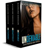 The Undeniable Series: Box Set I (Books 1-3)