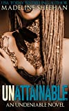 Unattainable (Undeniable Book 3)