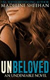 Unbeloved (Undeniable Book 4)
