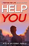 Help You: A Fighting For Life Bonus Chapter
