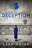 Berlin Butterfly: Deception (Berlin Butterfly Series Book 2)