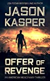 Offer of Revenge: A David Rivers Thriller (American Mercenary Book 2)