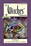 The Witches' Almanac, Standard Edition: Issue 39, Spring 2020 to Spring 2021: Stones  The Foundation of Earth