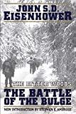 The Bitter Woods: The Battle of the Bulge