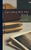 Cat on a Hot Tin Roof