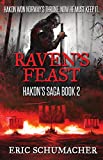 Raven's Feast: A Viking Age Novel (Hakon's Saga Book 2)