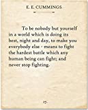 E.E. Cummings - To Be Nobody - 11x14 Unframed Literary Typography Book Page Print Poster - Great Classroom, Home, Men and Women's Office Decor and Inspirational Gift Under $15