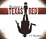 The Legend of Texas Red