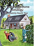 A Backwoods Home Anthology: The Twenty-fourth Year