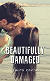 Beautifully Damaged (Shine Design Series Book 1)