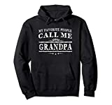 My Favorite People Call Me Grandpa Gift Men Hoodie