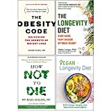 The Longevity Diet ,The Obesity Code & How Not To Die 4 Books Collection Set By Best Seller Author - Dr Valter Longo ,Dr. Jason Fung,Michael Greger & Gene Stone
