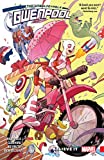 Gwenpool, The Unbelievable Vol. 1: Believe It (Gwenpool, The Unbelievable (2016-2018))