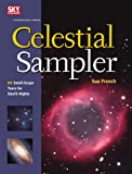 Celestial Sampler: 60 Small-Scope Tours for Starlit Nights (Stargazing)