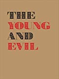 The Young and Evil: Queer Modernism in New York, 1930–1955