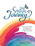 My Spiritual Journey: A Guided Journal with Questions and Reflections to Light Your Path (Quiet Fox Designs) Inspiring Prompts & Encouragement to Ground Yourself in Gratitude and Stretch Your Soul